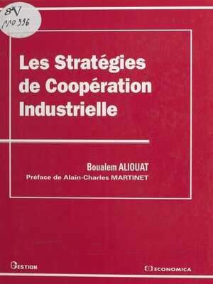 cover image of Les stratégies de coopération industrielle